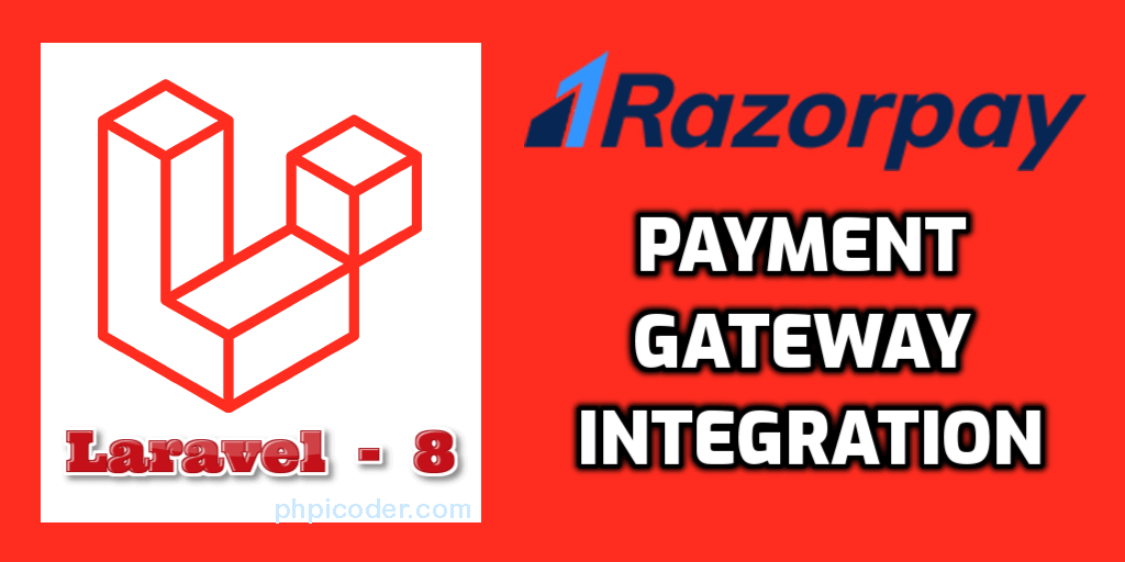 Laravel 8 Razorpay Payment Gateway Integration
